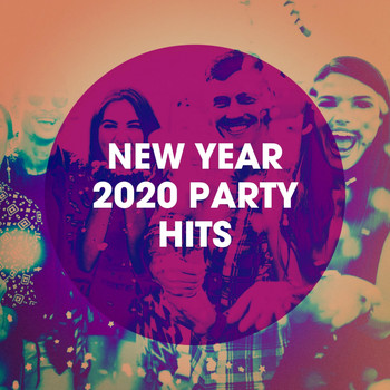 Party Hit Kings, Billboard Top 100 Hits, Today's Hits - New Year 2020 Party Hits