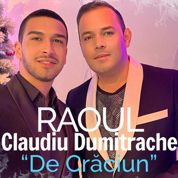 Raoul - De Craciun (feat. Claudiu Dumitrache)