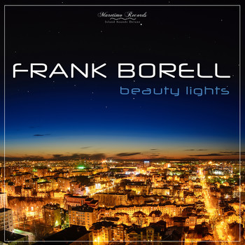 Frank Borell - Beauty Lights (Sentimental Mix)