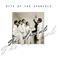 The Spaniels - Hits Of The Spaniels