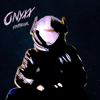 OnyxX - Vibetacular (Explicit)