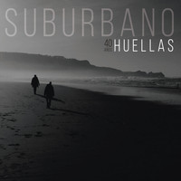 Suburbano - 40 Años - Huellas (Explicit)