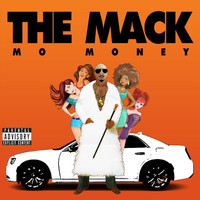 Mo Money - The Mack (Explicit)