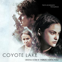 Fabrizio Mancinelli - Coyote Lake (Original Score) (Explicit)