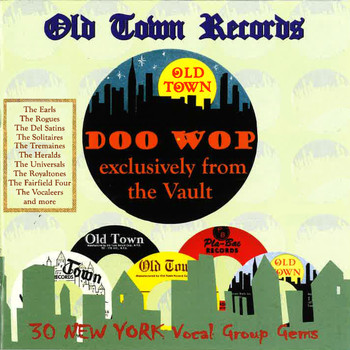 Various Artists - Old Town Records Doo Wop - Exclusively from the Vault