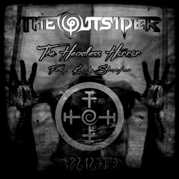 The Outsider - The Headless Horror (feat. Kelly Shaefer)