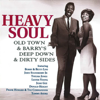 Various Artists - Heavy Soul: Old Town & Barry's Deep Down & Dirty Sides
