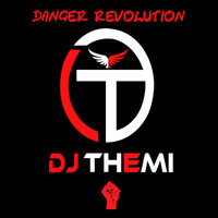 DJ Themi - Danger Revolution