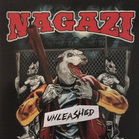 Nagazi - Unleashed (Explicit)