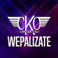 DJ Cesar K-OSO - Wepalizate