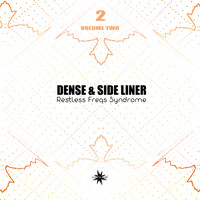 Dense & Side Liner - Restless Freqs Syndrome, Vol. 2