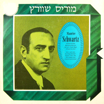 Maurice Schwartz - Maurice Schwartz