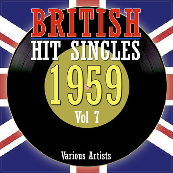Various Artists - British Hit Singles 1959, Vol. 7