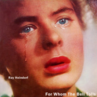 Ray Heindorf - For Whom The Bell Tolls (Original Soundtrack Recording)