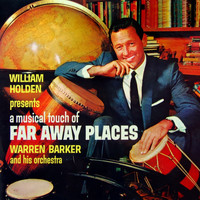 William Holden - A Musical Touch Of Far Away Places