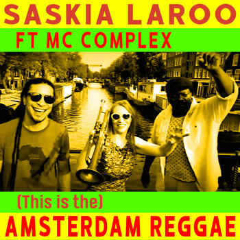 Saskia Laroo - (This is the) Amsterdam Reggae