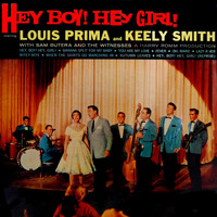 Louis Prima And Keely Smith - Hey Boy! Hey Girl! Original Soundtrack Recording