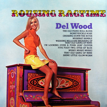 Del Wood - Rousing Ragtime