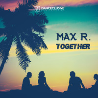 Max R. - Together