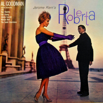 Al Goodman And His Orchestra - Roberta (Original Soundtrack Recording)