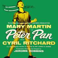 Mary Martin - Peter Pan (Original Soundtrack Recording)