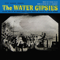 Original Cast - The Water Gipsies (Original Cast Recording)