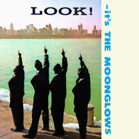 The Moonglows - Look, It's The Moonglows