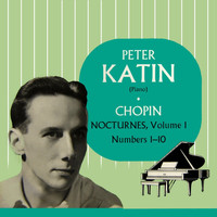 Peter Katin - Chopin Nocturnes, Vol.1