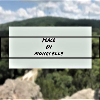 Monai Elle - Peace