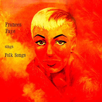 Frances Faye - Sings Folk Songs
