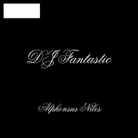 Alphonsus Niles - DJ Fantastic