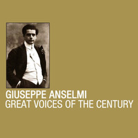 Giuseppe Anselmi - Great Voices Of The Century