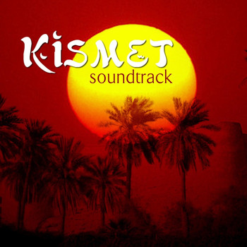 Various Artists - Kismet (Original Soundtrack)