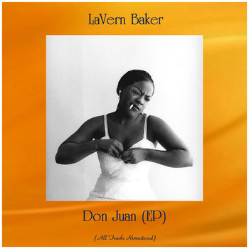 LaVern Baker - Don Juan (EP) (All Tracks Remastered)