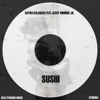 Sayko Kalahashi - Sushi (feat. Jessy Monroe Jr.)