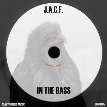 J.A.C.F. - In The Bass