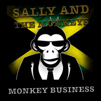 Sally and the Monkeys - Monkey Business