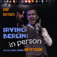 Jon Peterson - Irving Berlin: In Person (The Cast Album)