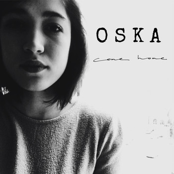 Oska - Come Home