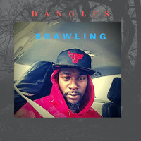 Dangles - Brawling (Explicit)
