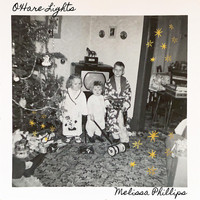 Melissa Phillips - O'Hare Lights