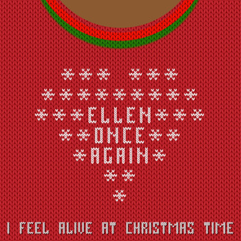 Ellen Once Again - I Feel Alive at Christmas Time