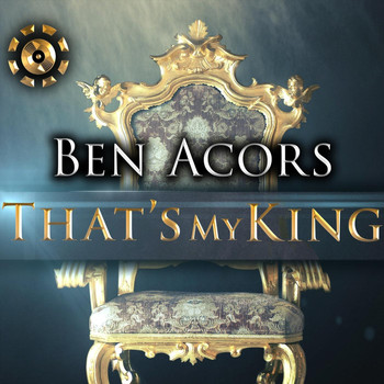 Ben Acors - That's My King