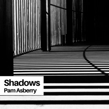 Pam Asberry - Shadows