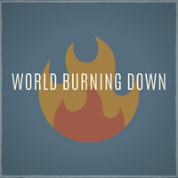 Billy Foote - World Burning Down