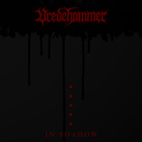 Vredehammer - In Shadow