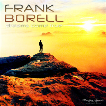 Frank Borell - Dreams Come True (Seasons Change Mix)