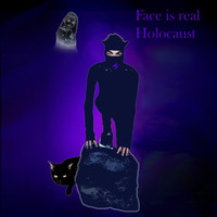 Holocaust - Face Is Real