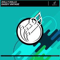 Dolly Dolls - Daddy Vintage