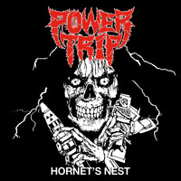Power Trip - Hornet's Nest (Explicit)